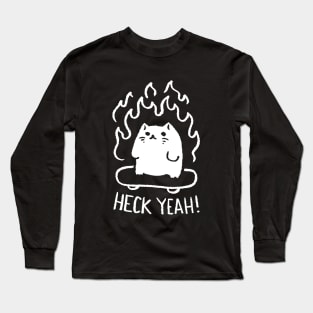 Heck Yeah Skater Cat Long Sleeve T-Shirt